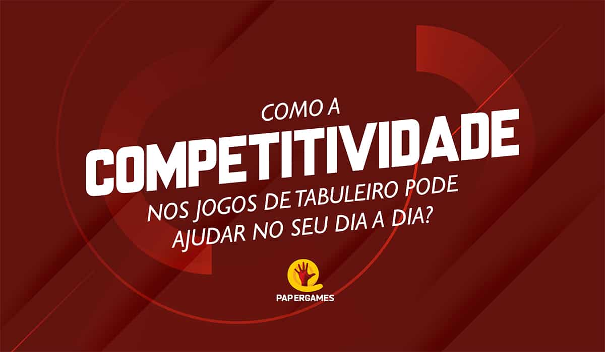 Como a competitividade nos jogos de tabuleiro pode ajudar no seu dia a dia_